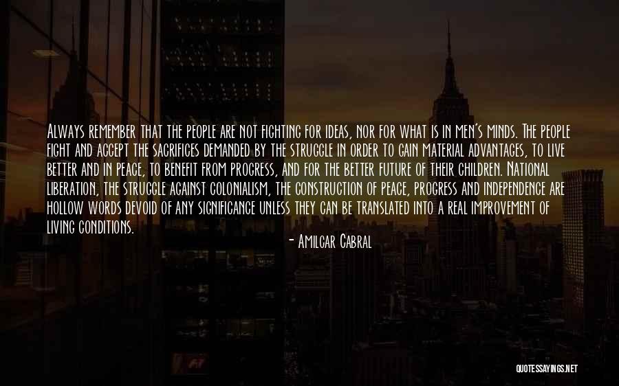 Fight For Peace Quotes By Amilcar Cabral Fight For Peace Quotes By Amilcar Cabral