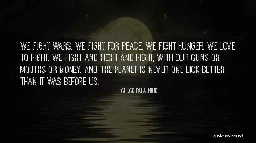 Fight For Peace Quotes By Chuck Palahniuk Fight For Peace Quotes By Chuck Palahniuk