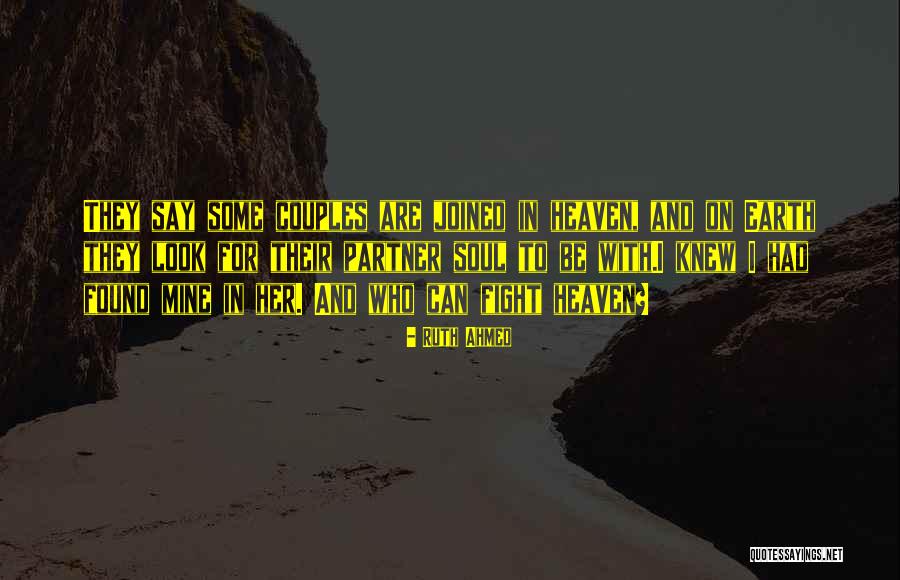 Fight For Relationship Quotes By Ruth Ahmed Fight For Relationship Quotes By Ruth Ahmed