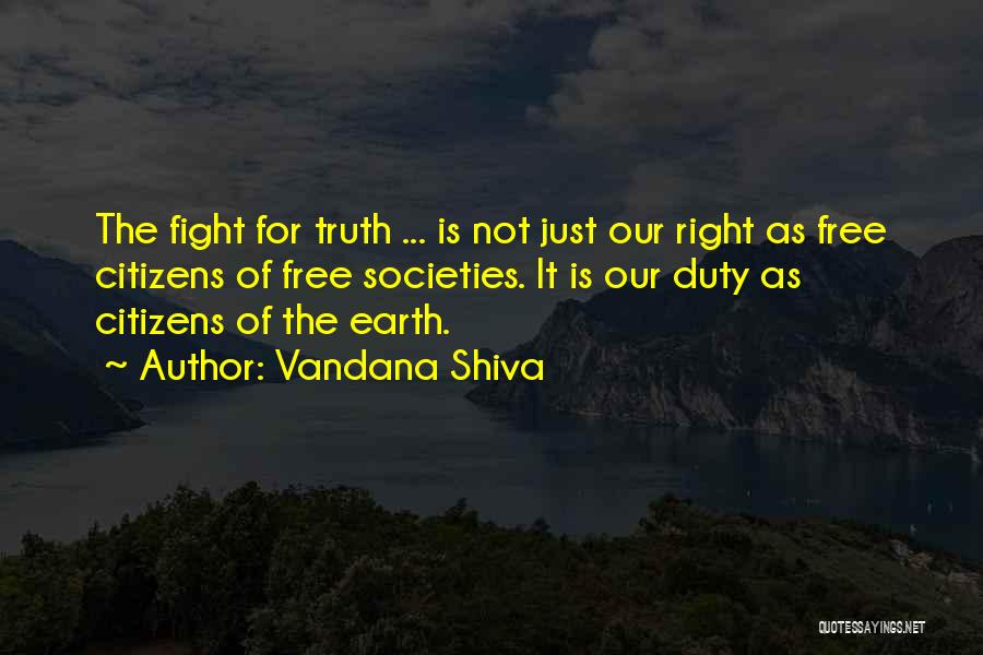 Fight For Social Justice Quotes By Vandana Shiva