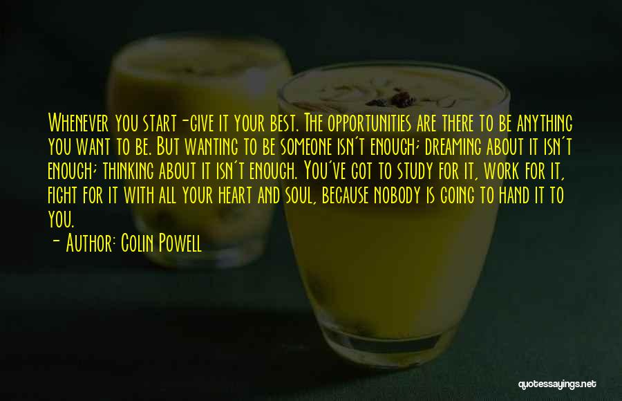 Fight For Someone Quotes By Colin Powell