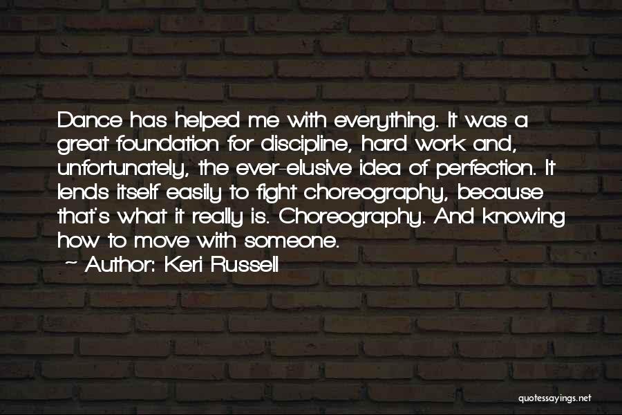 Fight For Someone Quotes By Keri Russell