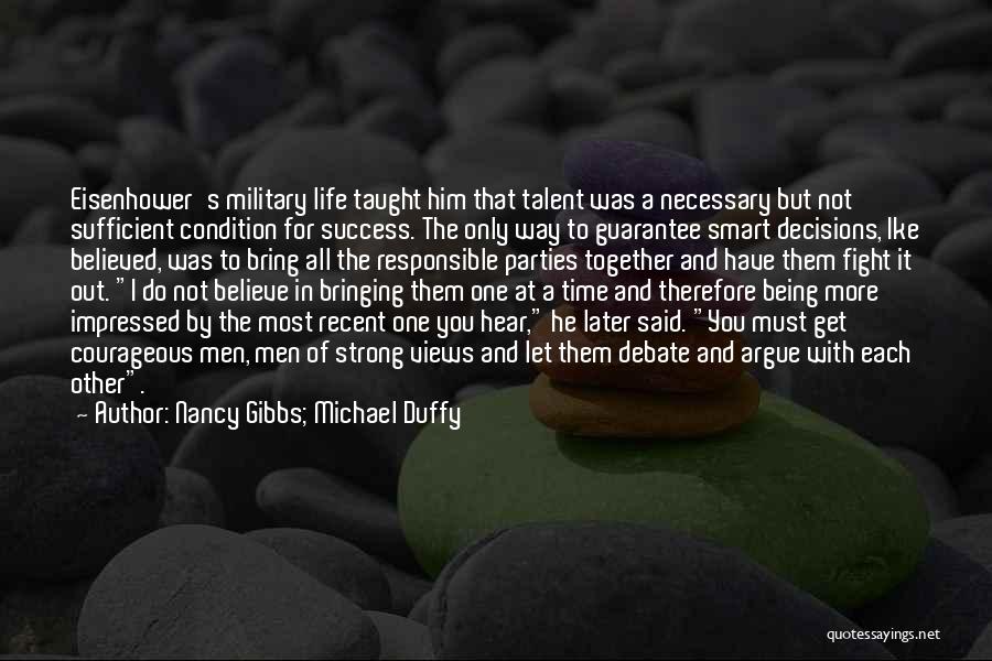 Fight For Success Quotes By Nancy Gibbs; Michael Duffy