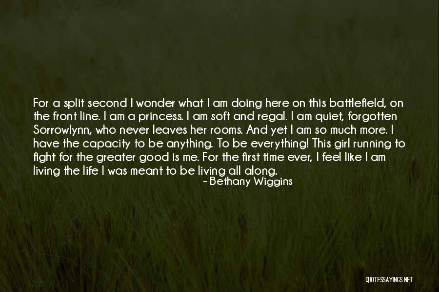 Fight For The Girl Quotes By Bethany Wiggins Fight For The Girl Quotes By Bethany Wiggins