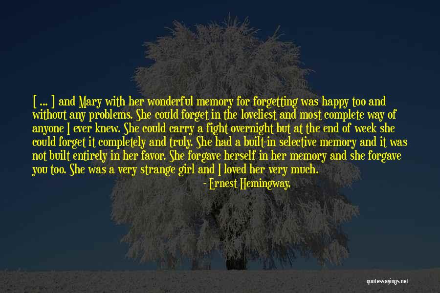 Fight For The Girl Quotes By Ernest Hemingway, Fight For The Girl Quotes By Ernest Hemingway,