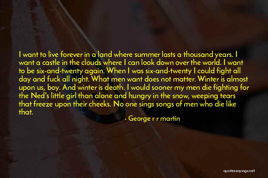 Fight For The Girl Quotes By George R R Martin