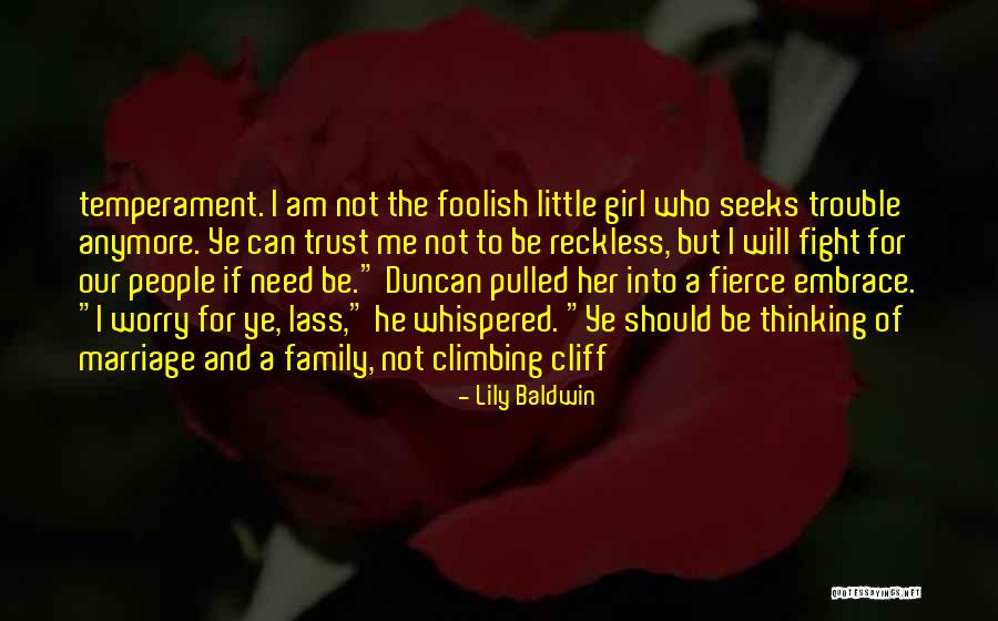 Fight For The Girl Quotes By Lily Baldwin Fight For The Girl Quotes By Lily Baldwin