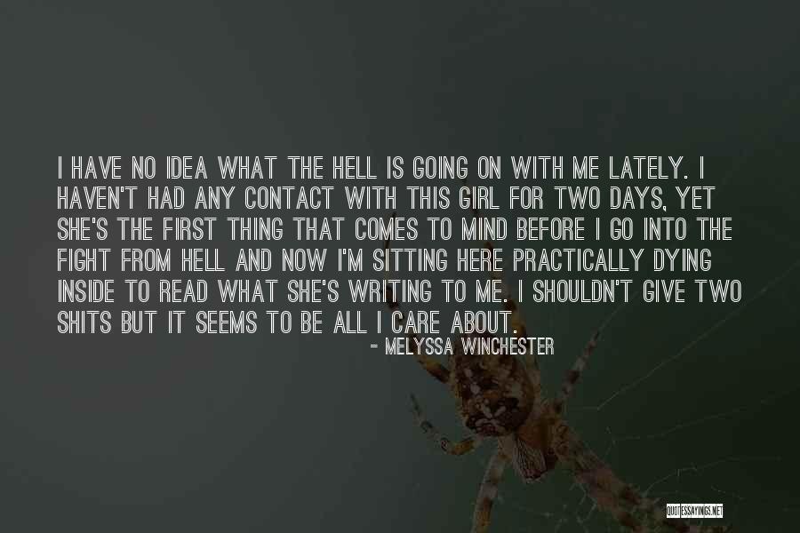 Fight For The Girl Quotes By Melyssa Winchester Fight For The Girl Quotes By Melyssa Winchester