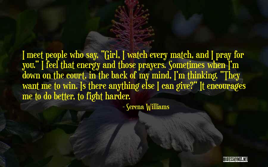 Fight For The Girl Quotes By Serena Williams