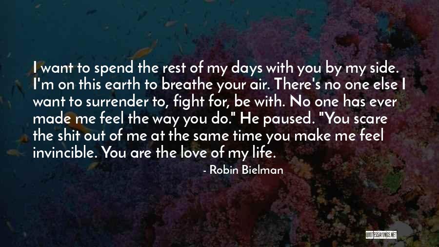 Fight For The Love Of Your Life Quotes By Robin Bielman