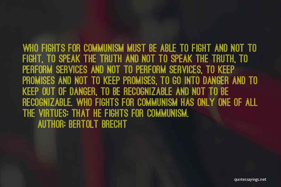 Fight For The Truth Quotes By Bertolt Brecht