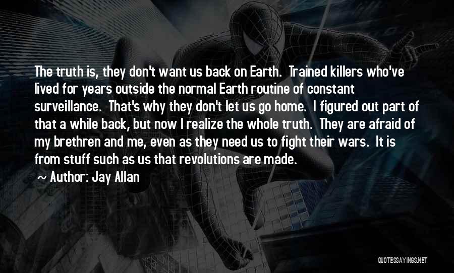 Fight For The Truth Quotes By Jay Allan
