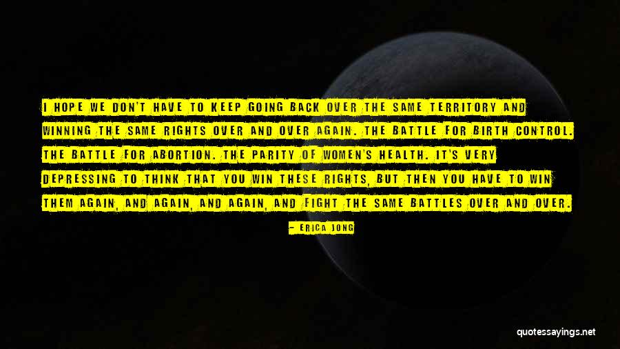 Fight For The Win Quotes By Erica Jong Fight For The Win Quotes By Erica Jong