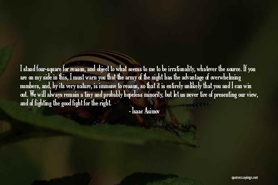 Fight For The Win Quotes By Isaac Asimov Fight For The Win Quotes By Isaac Asimov