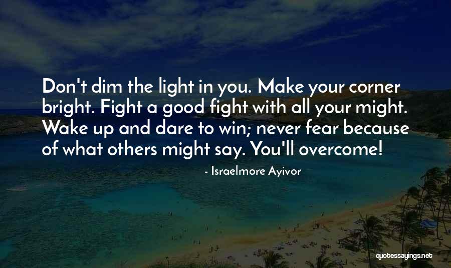 Fight For The Win Quotes By Israelmore Ayivor Fight For The Win Quotes By Israelmore Ayivor