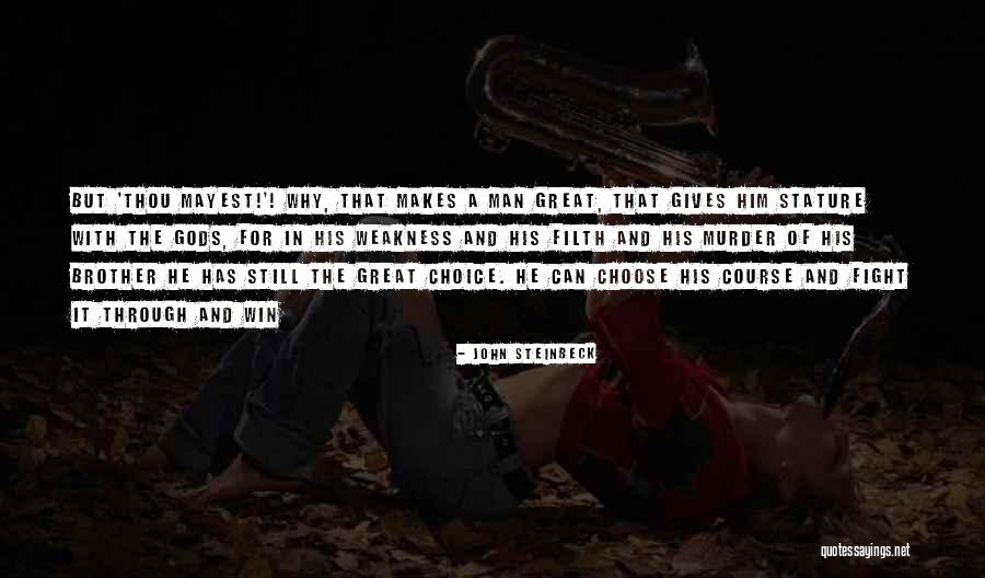 Fight For The Win Quotes By John Steinbeck Fight For The Win Quotes By John Steinbeck