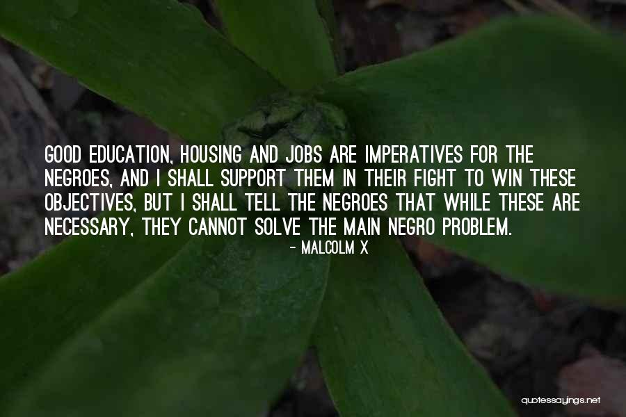 Fight For The Win Quotes By Malcolm X Fight For The Win Quotes By Malcolm X