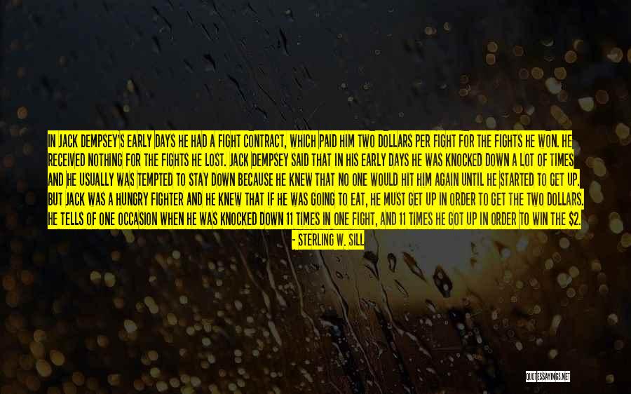 Fight For The Win Quotes By Sterling W. Sill Fight For The Win Quotes By Sterling W. Sill