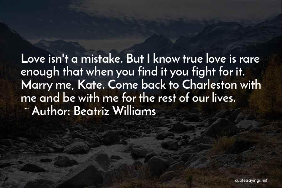 Fight For True Love Quotes By Beatriz Williams