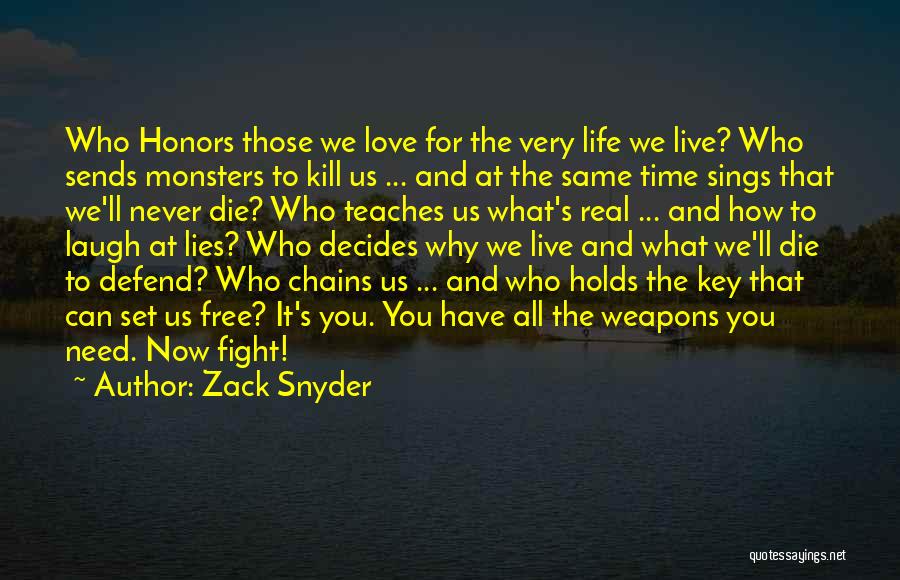 Fight For Us Love Quotes By Zack Snyder