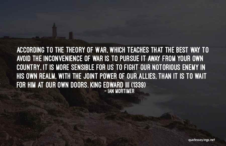 Fight For Us Quotes By Ian Mortimer Fight For Us Quotes By Ian Mortimer