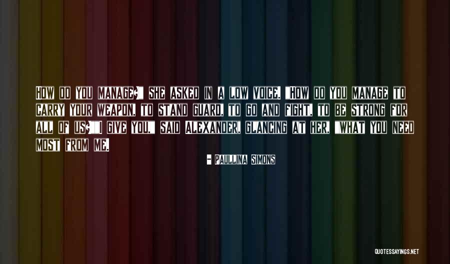 Fight For Us Quotes By Paullina Simons Fight For Us Quotes By Paullina Simons