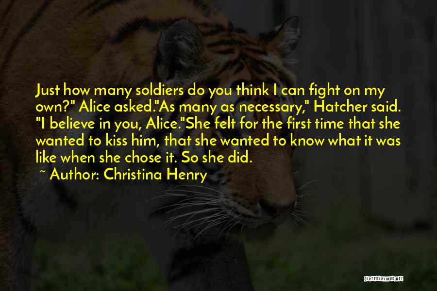 Fight For What You Believe In Quotes By Christina Henry