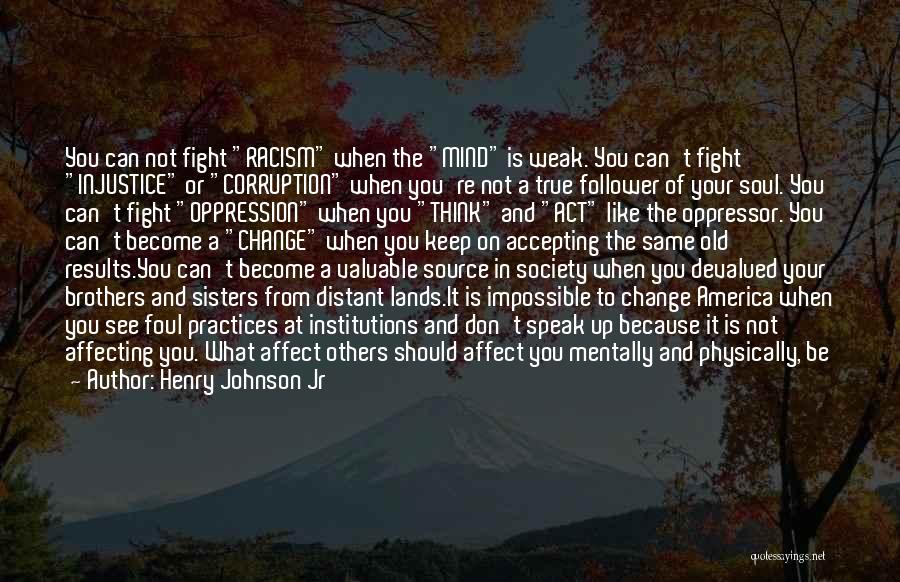 Fight For Your Brother Quotes By Henry Johnson Jr