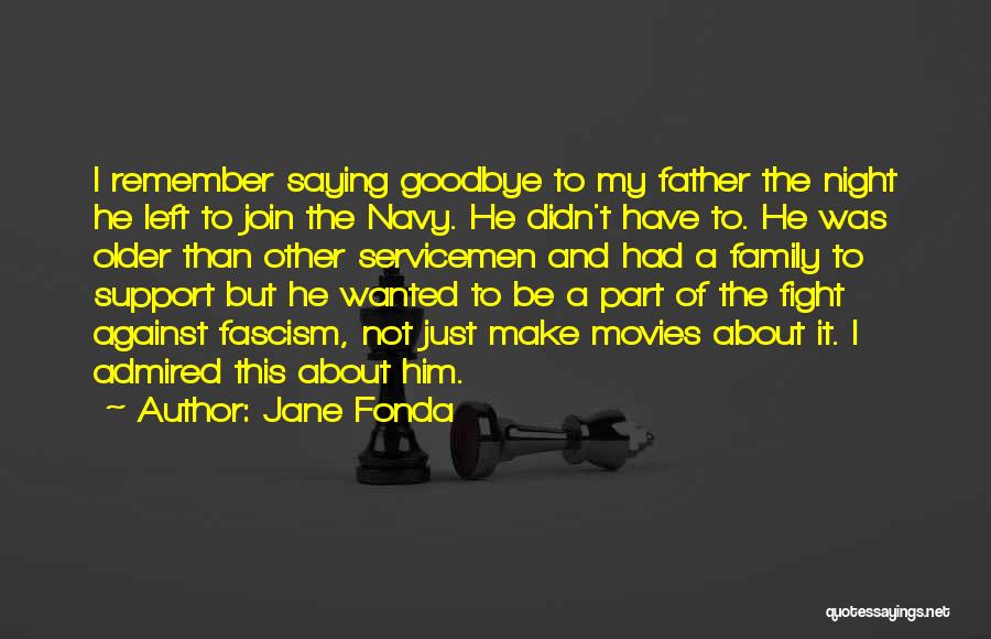 Fight For Your Family Quotes By Jane Fonda