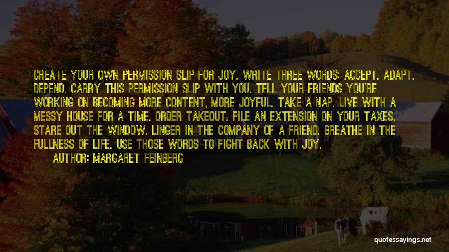 Fight For Your Friends Quotes By Margaret Feinberg
