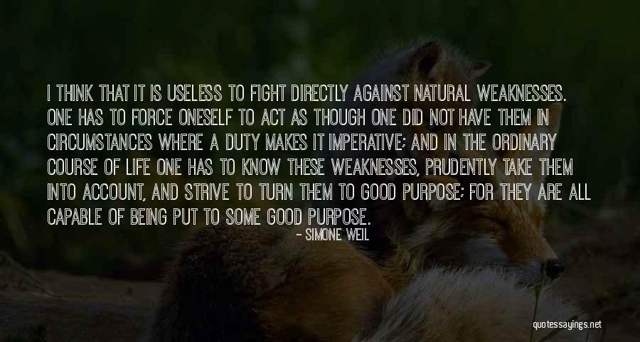 Fight For Your Happiness Quotes By Simone Weil Fight For Your Happiness Quotes By Simone Weil