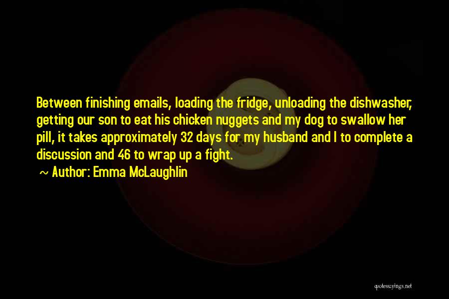Fight For Your Husband Quotes By Emma McLaughlin