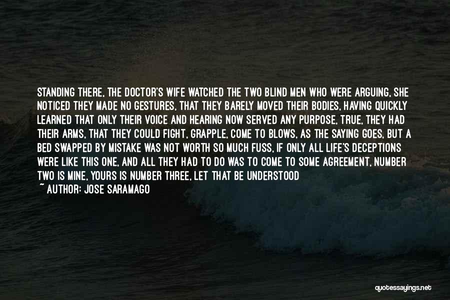 Fight For Your Husband Quotes By Jose Saramago