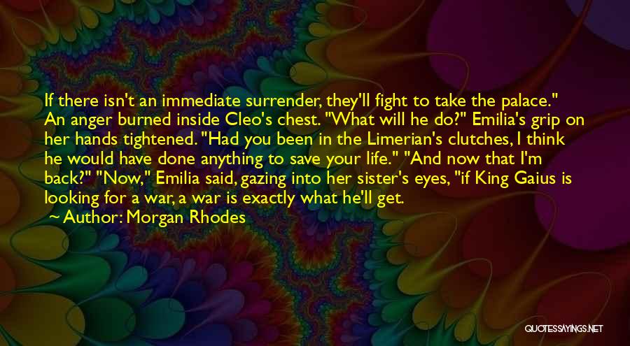 Fight For Your Life Quotes By Morgan Rhodes