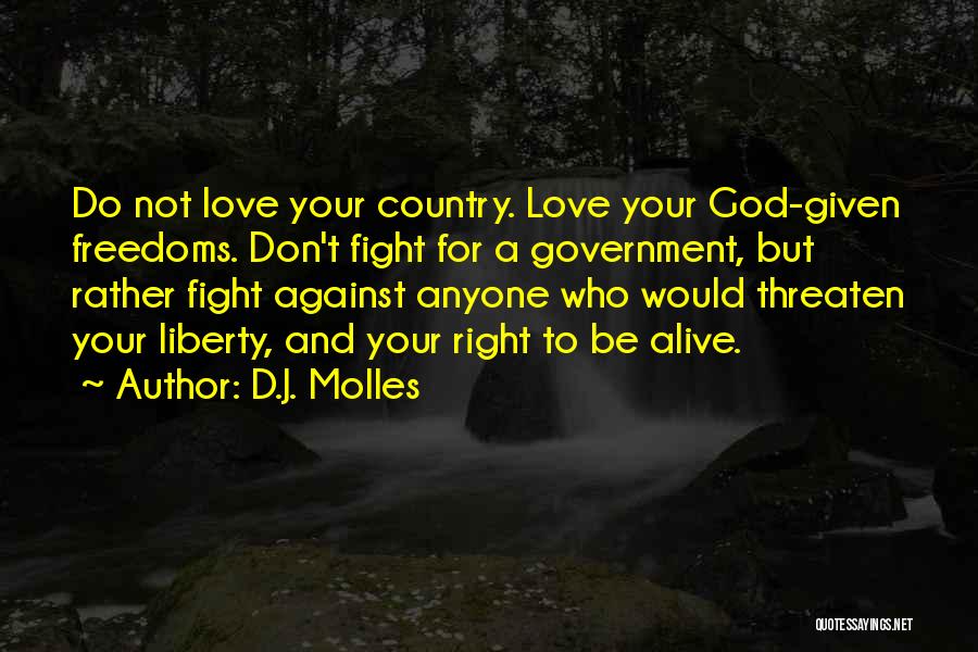 Fight For Your Love Quotes By D.J. Molles
