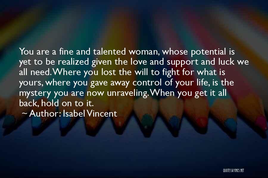 Fight For Your Love Quotes By Isabel Vincent