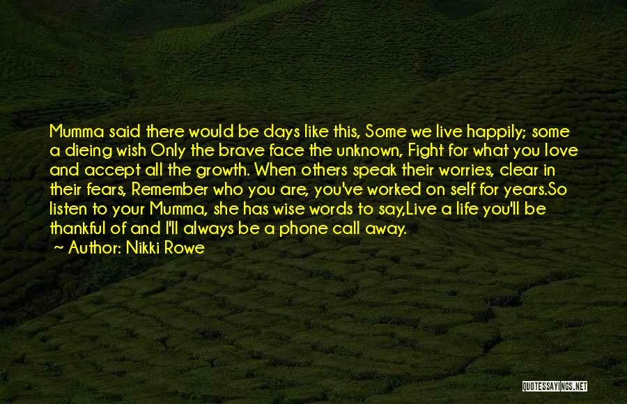 Fight For Your Love Quotes By Nikki Rowe