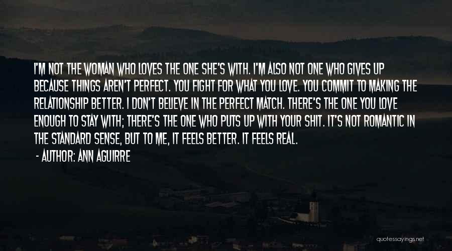 Fight For Your Relationship Quotes By Ann Aguirre