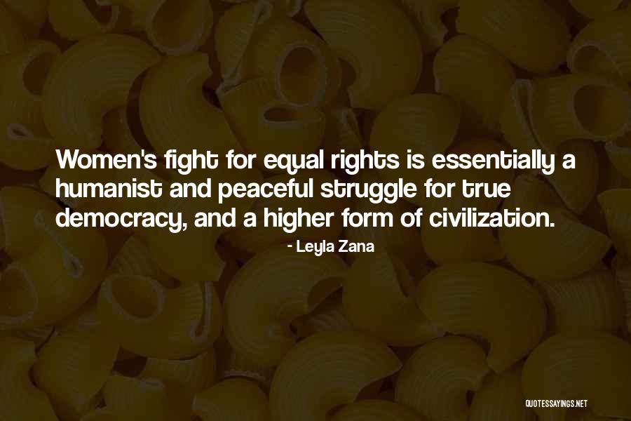 Fight For Your Rights Quotes By Leyla Zana