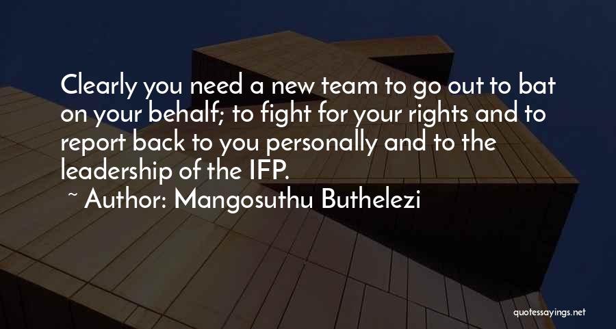 Fight For Your Rights Quotes By Mangosuthu Buthelezi