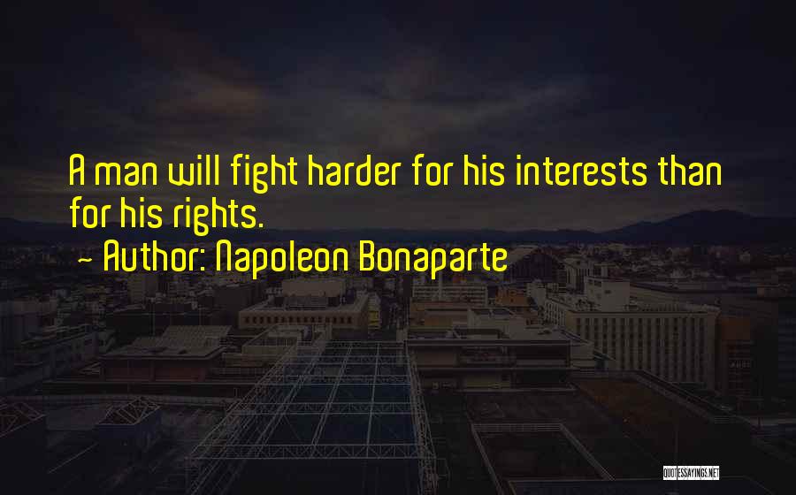 Fight For Your Rights Quotes By Napoleon Bonaparte