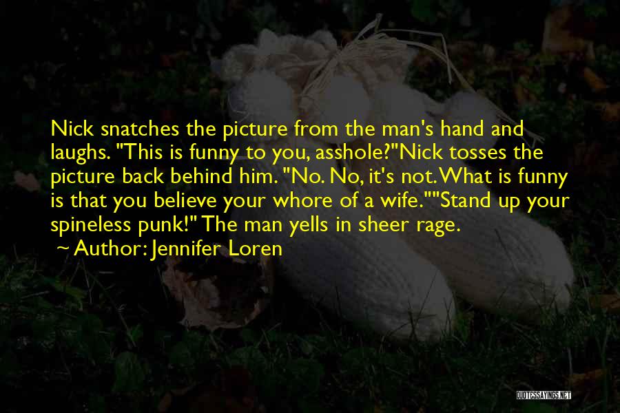 Fight For Your Wife Quotes By Jennifer Loren