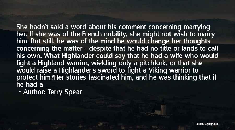 Fight For Your Wife Quotes By Terry Spear