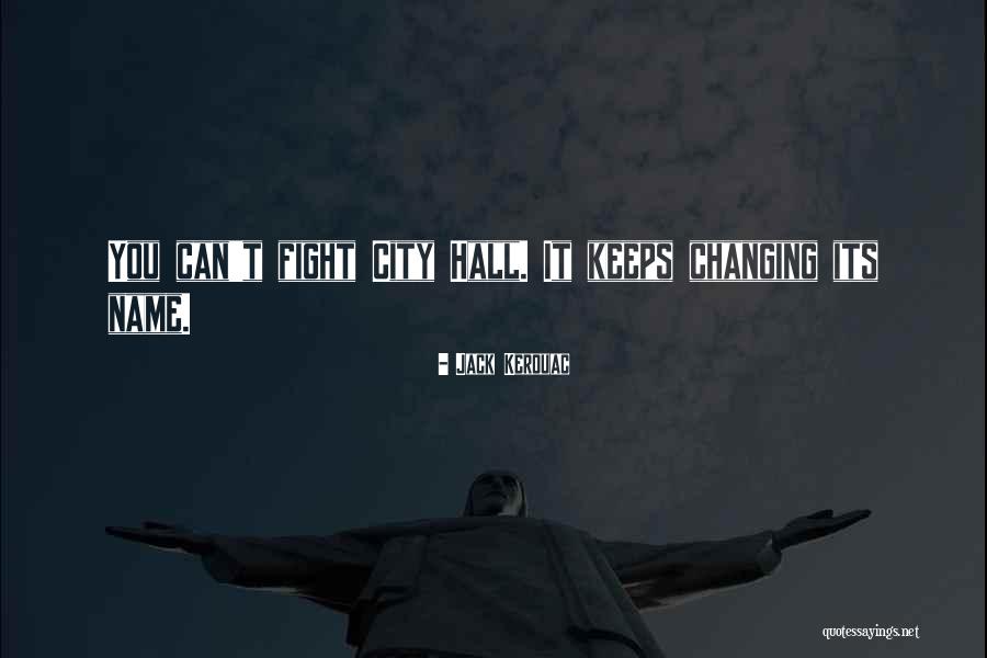 Fight From Jack Quotes By Jack Kerouac Fight From Jack Quotes By Jack Kerouac