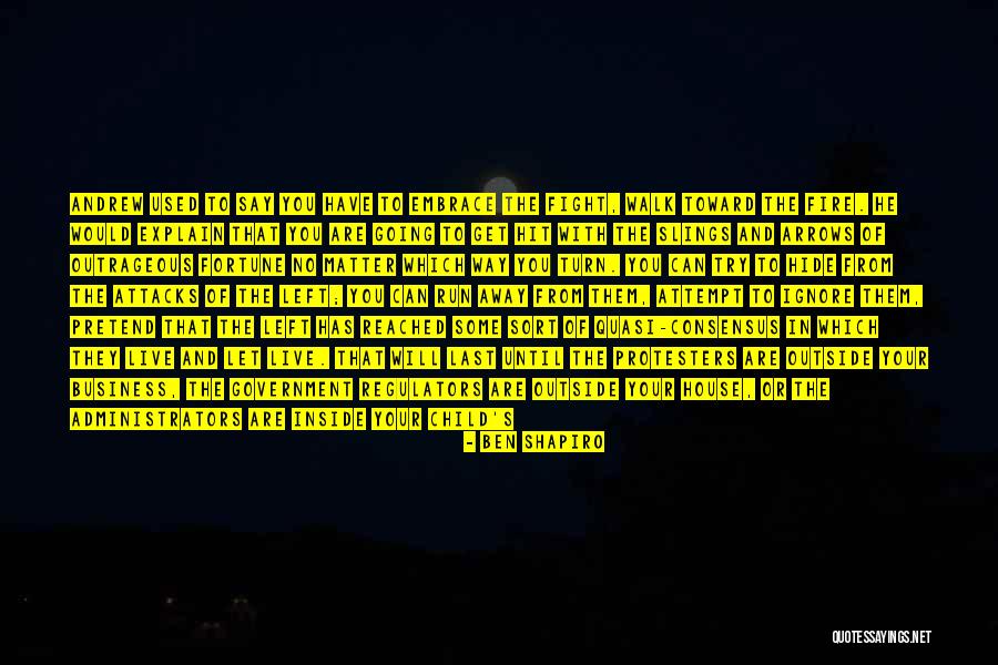 Fight From The Inside Quotes By Ben Shapiro Fight From The Inside Quotes By Ben Shapiro