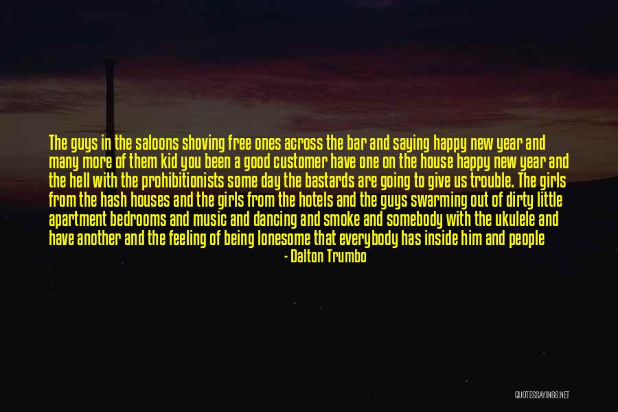 Fight From The Inside Quotes By Dalton Trumbo Fight From The Inside Quotes By Dalton Trumbo