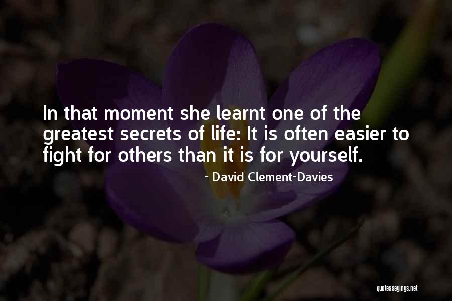 Fight In Life Quotes By David Clement-Davies Fight In Life Quotes By David Clement-Davies