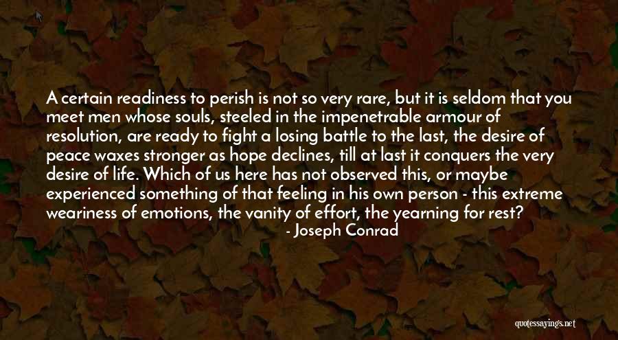 Fight In Life Quotes By Joseph Conrad Fight In Life Quotes By Joseph Conrad