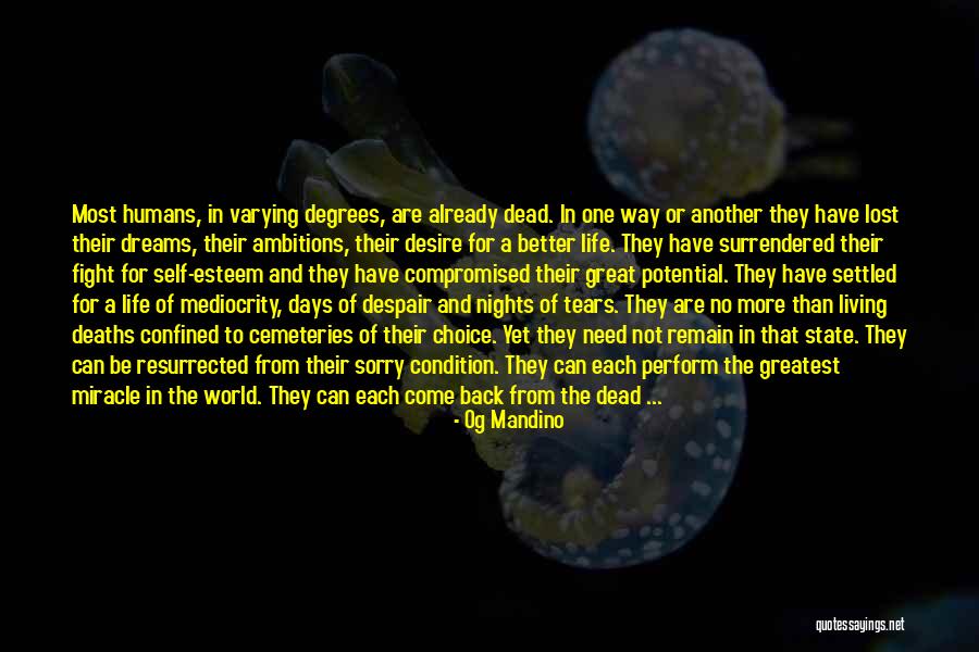 Fight In Life Quotes By Og Mandino Fight In Life Quotes By Og Mandino