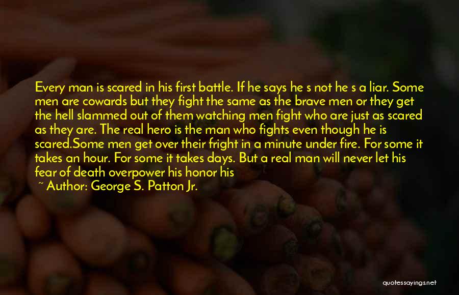 Fight Is Not Over Quotes By George S. Patton Jr.